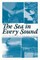 The Sea in Every Sound