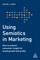 Using Semiotics in Marketing