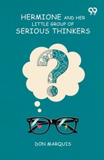 Hermione And Her Little Group Of Serious Thinkers