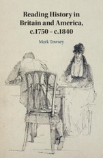 Reading History in Britain and America, c.1750-c.1840