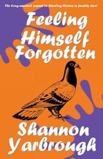 Feeling Himself Forgotten