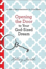Opening the Door to Your God-Sized Dream