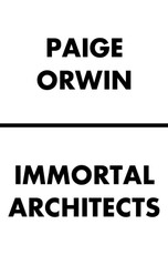 Immortal Architects