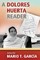 A Dolores Huerta Reader