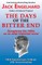 The Days of the Bitter End