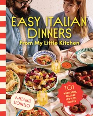 Easy Italian Dinners from My Little Kitchen