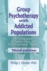 Group Psychotherapy with Addicted Populations