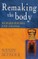 Remaking the Body