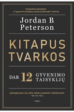 Kitapus tvarkos. Dar 12 gyvenimo taisyklių