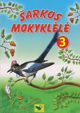 Šarkos mokyklėlė 3 Šarkos mokyklėlė 3