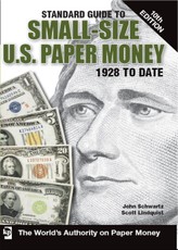 Standard Guide to Small-Size U.S. Paper Money