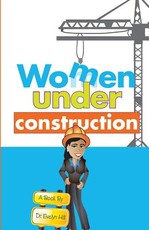 Women Under Construction