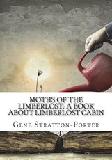 Moths of the Limberlost