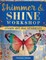 Shimmer and Shine Workshop