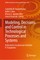 Modeling, Decisions and Control in Technological Processes and Systems