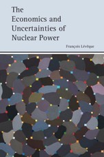 Economics and Uncertainties of Nuclear Power