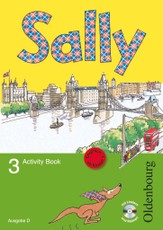 Sally 3. Schuljahr. Activity Book mit Audio-CD. Ausgabe D für alle Bundesländer außer Nordrhein-Westfalen - Englisch ab Klasse 1