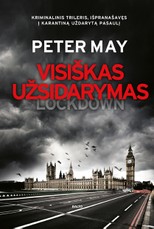 VISIŠKAS UŽSIDARYMAS. Kriminalinis trileris, prieš 15 metų išpranašavęs į karantiną uždarytą pasaulį. Mes visi nuo to buvome vos per žingsnį... VISIŠKAS UŽSIDARYMAS. Kriminalinis trileris, prieš 15 metų išpranašavęs į karantiną uždarytą pasaulį. Mes visi nuo to buvome vos per žingsnį...
