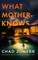 What Mother Knows