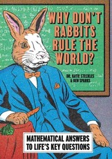 Why Don't Rabbits Rule the World?
