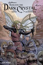 Henson, J: Jim Henson's Beneath the Dark Crystal #6