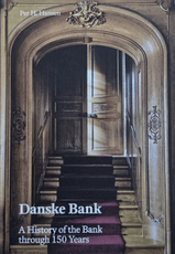 Danske Bank. A History of the Bank through 150 Years