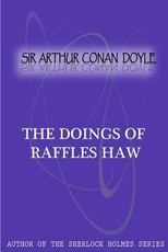 The Doings Of Raffles Haw