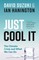 Just Cool It!