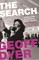 The Search