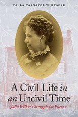 A Civil Life in an Uncivil Time