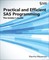 Practical and Efficient SAS Programming