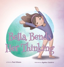 Bella Bends Her Thinking