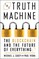 The Truth Machine