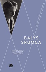 GODONIŲ TOLYBĖJ. XX amžiaus modernioji lietuvių poezija