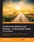 Continuous Delivery and DevOps - A Quickstart Guide - Second Edition