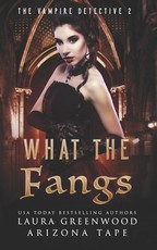 What The Fangs