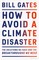How to Avoid a Climate Disaster