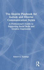 The Improv Playbook for Autism and Diverse Communication Styles