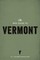 The WPA Guide to Vermont