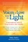 Voices of Love from the Light