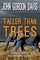 Taller Than Trees