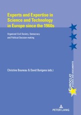 Experts and Expertise in Science and Technology in Europe Since the 1960s