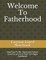 Welcome To Fatherhood
