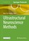 Ultrastructural Neuroscience Methods