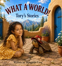 What A World! Tory's Stories