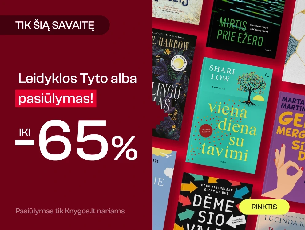 Leidyklos TYTO ALBA knygoms iki -65%!