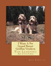 I Want A Pet Grand Basset Griffon Vendeen