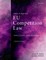 Jones and Sufrin's EU Competition Law