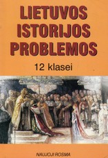 Lietuvos istorijos problemos 12 klasei