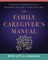 The Family Caregiver's Manual